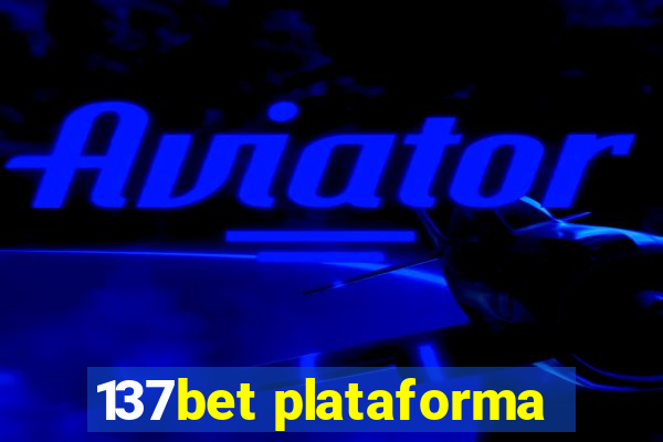 137bet plataforma